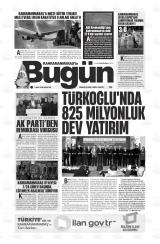 KAHRAMANMARAŞ'TA BUGÜN